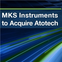 MKS Instruments Signs Agreement to Acquire Atotech